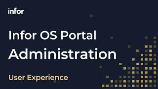 Infor OS Portal Admin Walkthrough