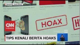 Tips Kenali Berita Hoaks