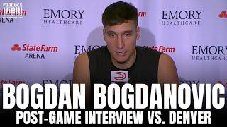 Bogdan Bogdanovic Reacts to Making His NBA Season Debut & Atlanta Hawks Win vs. Denver Nuggets