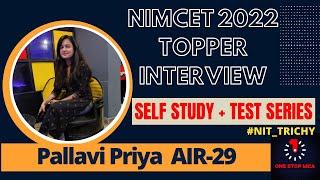 NIMCET -22  AIR 29  Pallavi  Self Study + TS to NIT Trichy   Self Preparation Tips  NIT Trichy