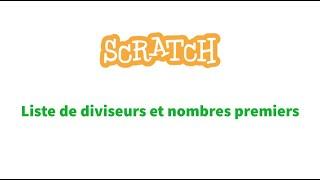 Scratch Liste de diviseurs et nombres premiers