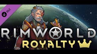 RimWorld Royalty -- A brand new expansion out TODAY