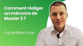 Comment Rédiger un Mémoire de Master 2?