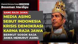 Media Asing the economist Sebut Raja Jawa Jadi Pemicu Darurat Demokrasi Indonesia - Mardigu Wowiek