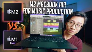 M2 MacBook Air Can It Power A Professional Studio? M2 vs M1 Max for Mixing & Mastering