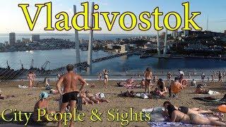 Vladivostok 4K. City People and Sights. Far East of Russia