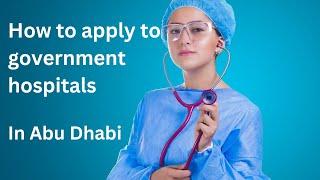 How to apply to government hospitals in Abu Dhabi UAE