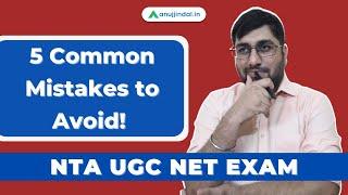 5 Common Mistakes to Avoid  NTA UGC NET EXAM - by Shubham Sir