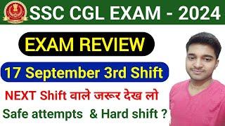 SSC CGL 2024 17 Sept. 3rd Shift Review ssc cgl Exam Review  Expected Cutoff ssc cgl 2024 #cgl2024