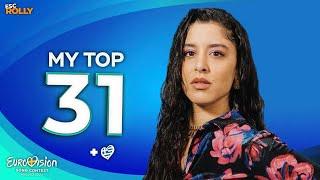 Eurovision 2024  My Top 31 - NEW 