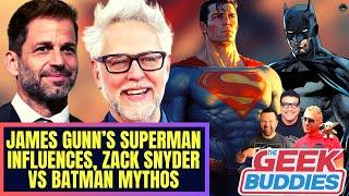 James Gunns SUPERMAN Influences Zack Snyder vs BATMAN Mythos - THE GEEK BUDDIES