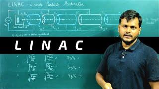 Linear Particle Accelerator Principle Construction Working