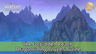 Forbidden Reach Dragonriding Glyphs Guide