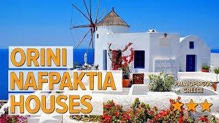 Orini Nafpaktia Houses hotel review  Hotels in Palaiopirgos  Greek Hotels