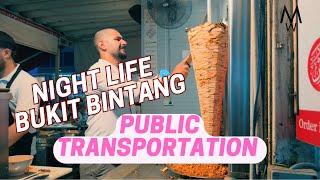 Bukit Bintang Nightlife 2024  KL Sentral to MRT Bukit Bintang by public transportation