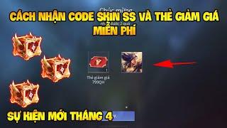 Liên Quân  Cách Nhận CODE Skin SS Và Thẻ Giảm Giá Quân Huy Từ Sự Kiện Shopee Cực Xịn