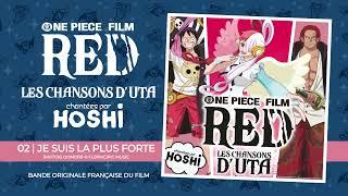 Hoshi - Je suis la plus forte  One Piece Film Red  Les chansons d’Uta Audio