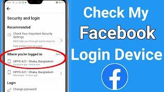 How to Check My Facebook Login Device  Who use my Facebook Account