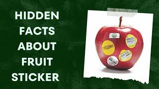 Hidden facts about fruit sticker ll फल स्टिकर बारे लुकेका तथ्यहरू ll आफ्नो जीवन बचाउनुहोस्