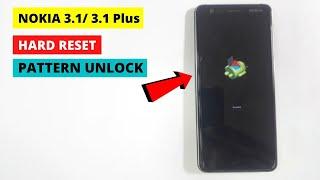 Nokia 3.1 & Nokia 3.1 plus Hard Reset  Pattern Unlock  Screen Lock Bypass  Recovery Mode