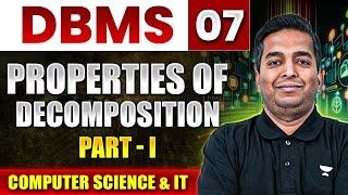 GATE 2025  DBMS 07  Properties Of Decomposition   Computer Science And IT