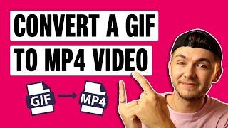 How to Convert a GIF to MP4 Video