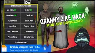 How to download Granny 2 Ke Hack Mod Apk Download  Granny Mod Menu