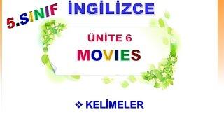 5. Sınıf İngilizce 6. Ünite Movies Kelimeleri