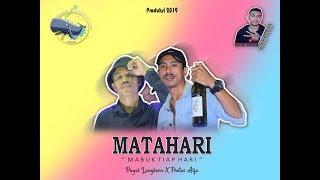 MATAHARI_Mabuk Tiap Hari  Official MV  Fhetoz Alfa x Puyol Langkeru HLF_lagu joget lhc kupang 2019