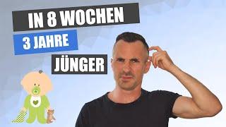 5 TRICKS wie du in 8 Wochen 3 Jahre JÜNGER werden kannst