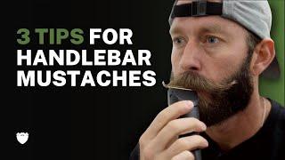 3 Tips For A Better Handlebar Mustache  LIVE BEARDED