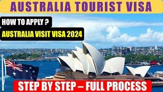 How To Apply Australia Visitor Visa 2024  Tourist Visa Subclass 600 
