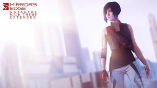 Mirrors Edge Catalyst OST • Main Theme