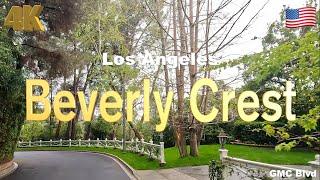 4K Los Angeles  Beverly Crest California USA - Drive