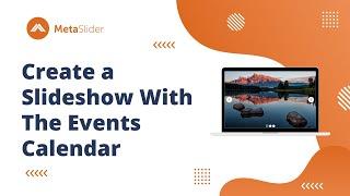 Create a Slideshow With The Events Calendar