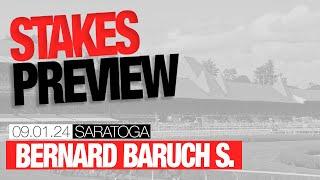 Bernard Baruch Stakes Preview  September 1 2024