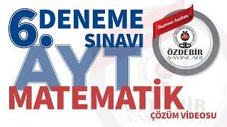 Nisan 2024 - YKS 6. Deneme Sınavı AYT MATEMATİK Çözüm Videoları