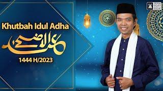 LIVE  Khutbah Idul Adha 1444 H  Ustadz Abdul Somad