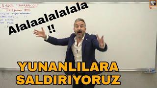 YUNANLILARA SALDIRIYORUZ