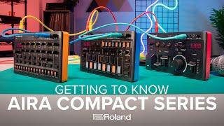 Getting to Know Roland AIRA Compact Series