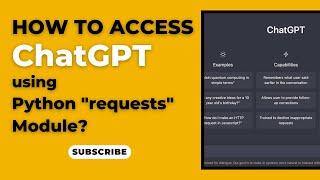Step-by-Step Guide Accessing ChatGPT via Python requests Module  Sunny Solanki