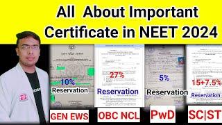 All About Reservation Certificate in NEET 2024EWS CertificateOBCNCL certificatePwD certificate