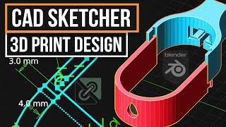 CAD Sketcker 3D Print Design Workflow  Blender 3.2 +  Ender-3 S1