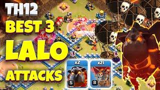 Best 3 Ways To Lavaloon Attack Th12  Th12 Lalo Attack  Coc