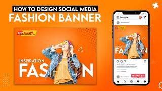 Design Professional Social Media Fashion Banner  Adobe Photoshop Tutorial