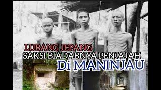 PENEMUAN LUBANG JEPANG DI MANINJAU YANG MENJADI SAKSI KEBIADABAN PENJAJAH PULUHAN TAHUN SILAM