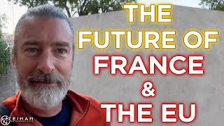 Can the French Lead the EU into the Future?  Peter Zeihan