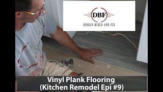 Vinyl Plank Flooring Installation Kitchen Remodel Epi #9