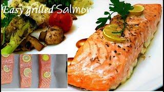 Easy and Healthy Salmon Recipe   Grilled Salmon  Baked Salmon with Grilled Veggies