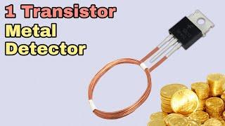1 transistor metal detector  diy metal detector